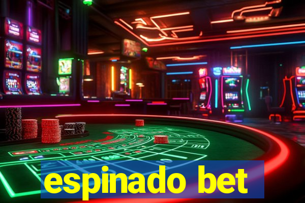 espinado bet